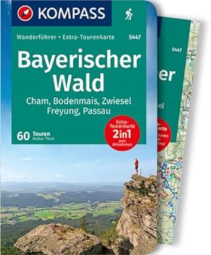 KOMPASS Wanderführer Bayerischer Wald: Wanderführer mit Extra-Tourenkarte, 60 Touren, GPX-Daten z...