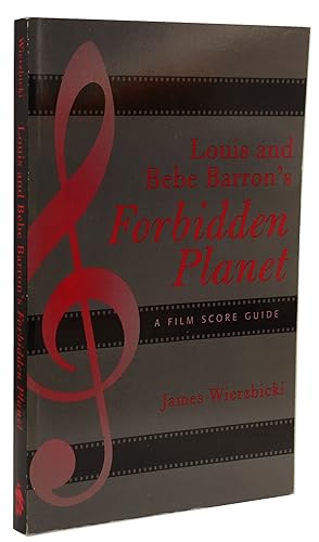 Louis and Bebe Barron's Forbidden Planet A Film Score Guide