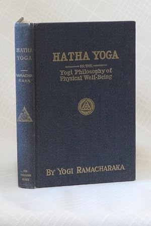 HATHA YOGA: The Philosophy of Physical Well-Being