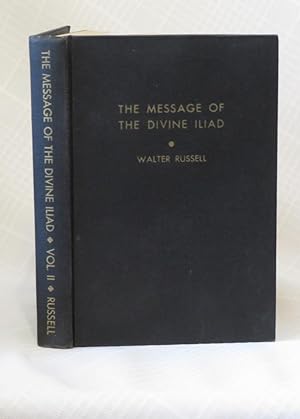 MESSAGE OF THE DIVINE ILIAD VOLUME II