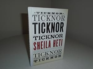 Ticknor: A Novel [Signed 1st Printing]