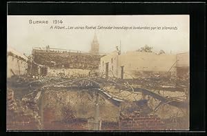 Carte postale Albert, la Guerre 1914, les usines Rochet Schneider incendiées et bombardées par le...