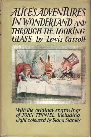 Alice's Adventures in Wonderland and Through the Looking-Glass [The Children's Illustrated Classi...