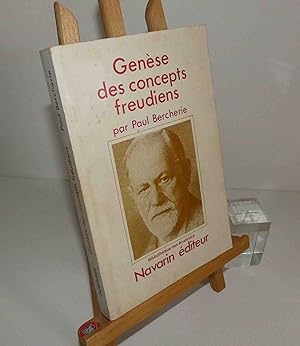 Genèse des concepts freudiens. Les fondements de la Clinique II - Bibliothèque des concepts Freud...