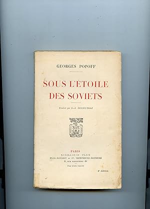 SOUS L' ÉTOILE DES SOVIETS .Traduit par L.-A. Delieutraz