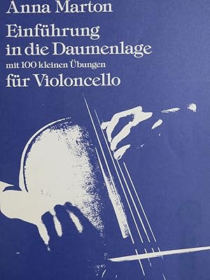 MARTON Anna Einführung in die Daumenlage Violoncelle 1987