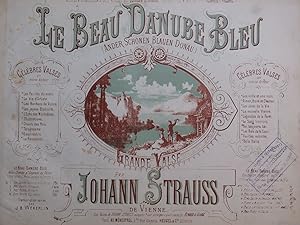 STRAUSS Johann Le Beau Danube Bleu Piano 4 mains XIXe