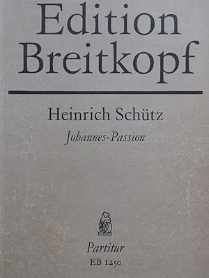 SCHUTZ Heinrich Johannes Passion Chant Orgue ou Piano