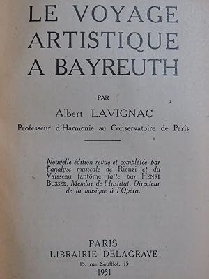 LAVIGNAC Albert Wagner Le Voyage Artistique à Bayreuth 1951