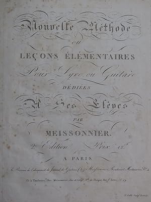 MEISSONNIER Joseph Nouvelle Méthode pour Lyre ou Guitare ca1830