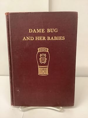 Dame Bug and Her Babies