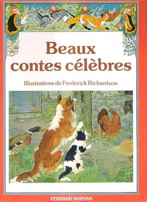 Beaux contes célèbres : La Petite poule rousse - Le voyage du Renard - Les Trois ours - Le Boeuf ...