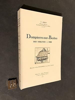 Dompierre-sur-Besbre. Des origines à 1900. Illustrations de Jean Duclairoir et Louis-Charles Talon.