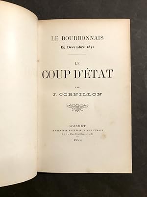 Le Bourbonnais en Décembre 1851. Le Coup d'État.