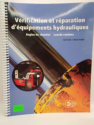 Vérification et réparation d'équipements hydrauliques