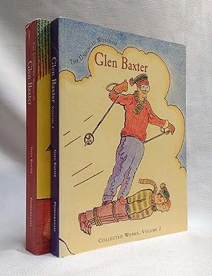 The Unhinged World of Glen Baxter: Collected Works, Vols. 1 and 2 [Two volumes]
