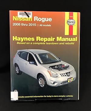 Nissan Rogue 2008 thru 2025 (All Models) Automotive repair Manual