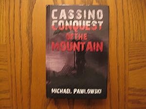 Cassino Conquest of the Mountain (First Edition)