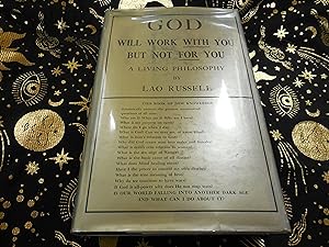 God Will Work With You But Not For You - A Living Philosophy