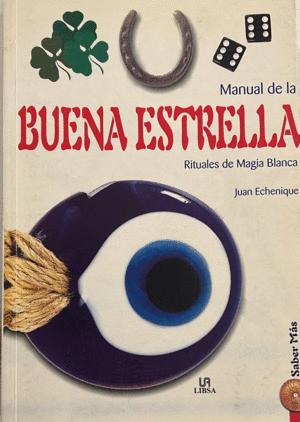 MANUAL DE LA BUENA ESTRELLA