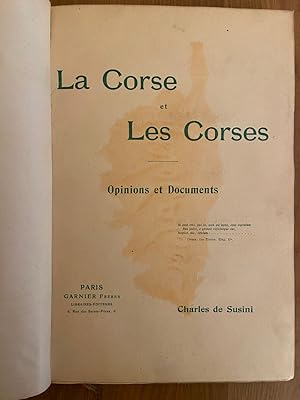 La Corse et Les Corses Opinions et Documents