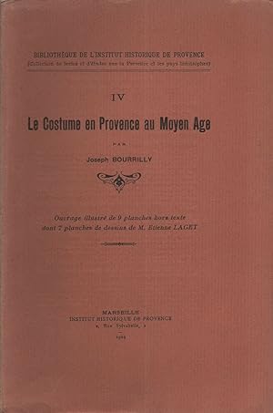 Le Costume en Provence au Moyen-age