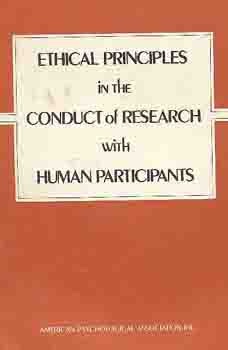 Ethical Principles in the Conduct of Research with Human Participants