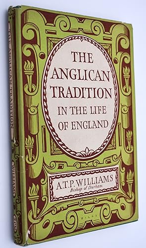 The Anglican Tradition In The Life Of England
