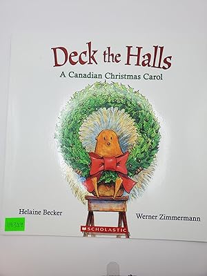 Deck the Halls A Canadian Christmas Carol