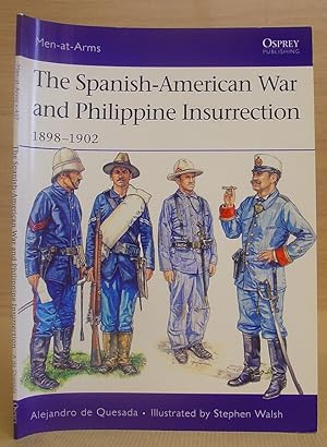 The Spanish American War And Philippine Insurrection 1898 - 1902