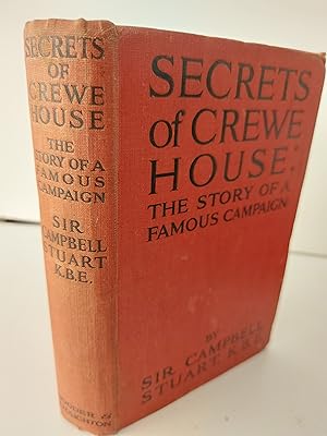Secrets of Crewe House The Story of a Famous Campaign