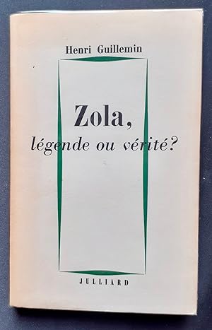 Zola, légende ou vérité ?