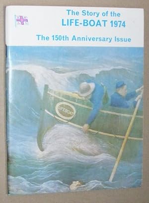 The Story of the Life-Boat 1974, South West District: the 150th Anniversary issue