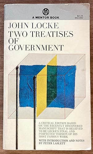 Two Treatises of Government: A Critical Edition with an Introduction and Apparatus Criticus
