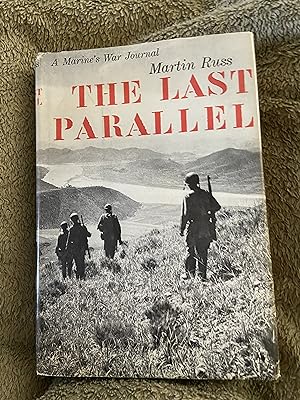 The Last Parallel: A Marine's War Journal
