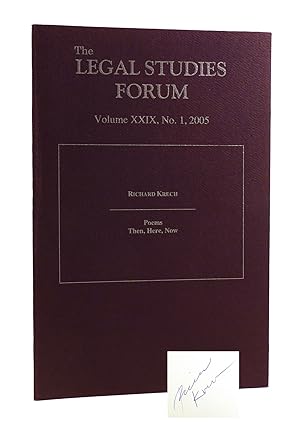 THE LEGAL STUDIES FORUM VOLUME XXIX, NO. 1, 2005 SIGNED Poems Then, Here, Now