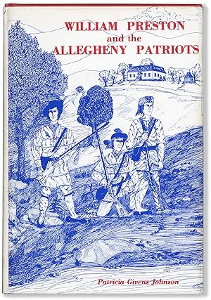 William Preston and the Allegheny Patriots