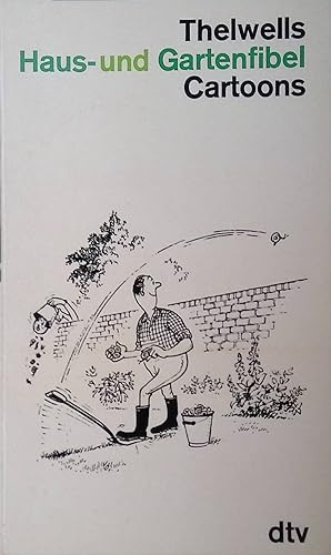 Thelwells Haus und Gartenfiebel: Cartoons Nr. 1411