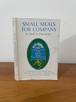 Small Meals for Company for small or large groups