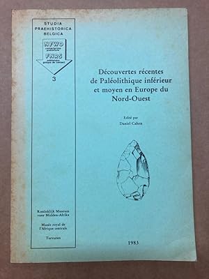 Découvertes Récentes de Paléolithique Inférieur et Moyen en Europe du Nord-Ouest. (Studia Praehis...