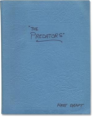 The Predators (Original screenplay for an unproduced film)