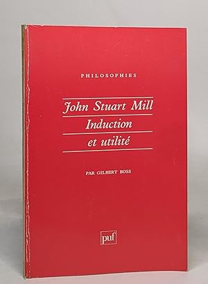 John stuart mill induction & utilite