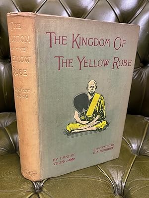 The Kingdom of the Yellow Robe : Being Sketches of the Domestic and Religious Rites and Ceremonie...