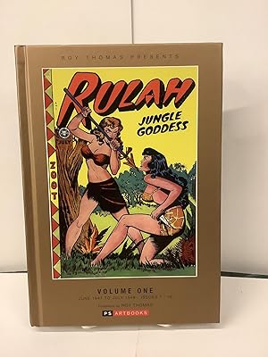 Rulah Jungle Goddess, Volume 1, June 1947 to July 1948, Collected Works: Roy Thomas Presents Classic