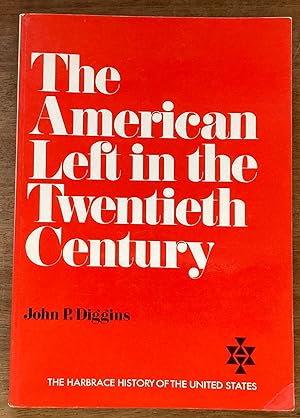 The American Left in the Twentieth Century