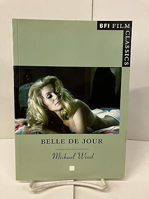 Belle de Jour (BFI Film Classics)