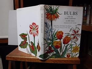 Bulbs for the Home Gardener