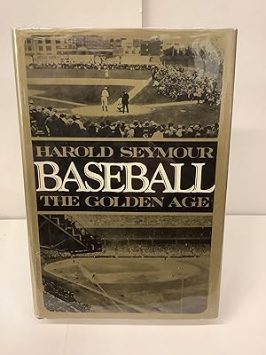 Baseball, The Golden Age