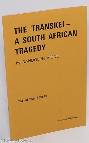The transkei - a South African tragedy