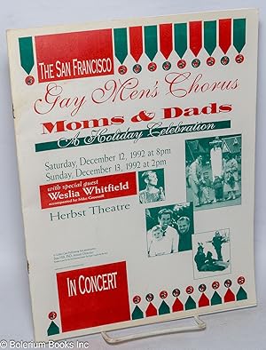 Moms & Dads: A Holiday Celebration. Saturday, December 12, 1992 at 8 PM, Sunday, December 13, 199...